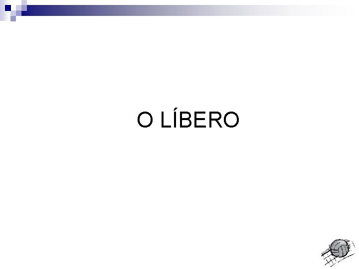 O LÍBERO 