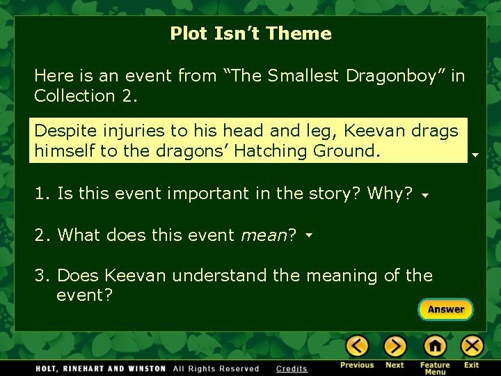 Plot Isn’t Theme Here is an event from “The Smallest Dragonboy” in Collection 2.