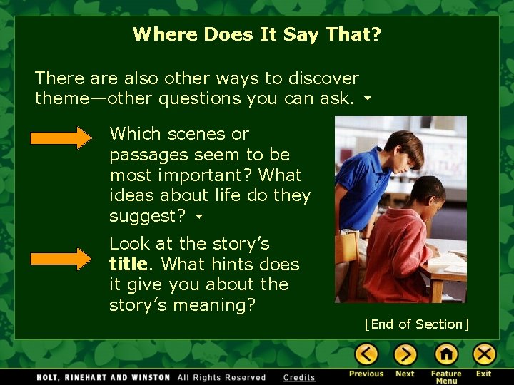 Where Does It Say That? There also other ways to discover theme—other questions you