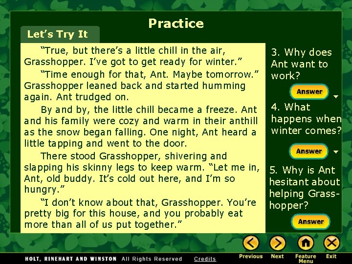 Let’s Try It Practice “True, but there’s a little chill in the air, Grasshopper.