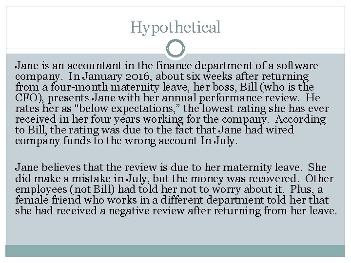 Hypothetical Jane is an accountant in the finance department of a software company. In Hypothetical Jane is an accountant in the finance department of a software company. In