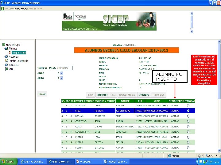 SISTEMA DE CONTROL ESCOLAR DEL ESTADO DE PUEBLA ALUMNO NO INSCRITO 