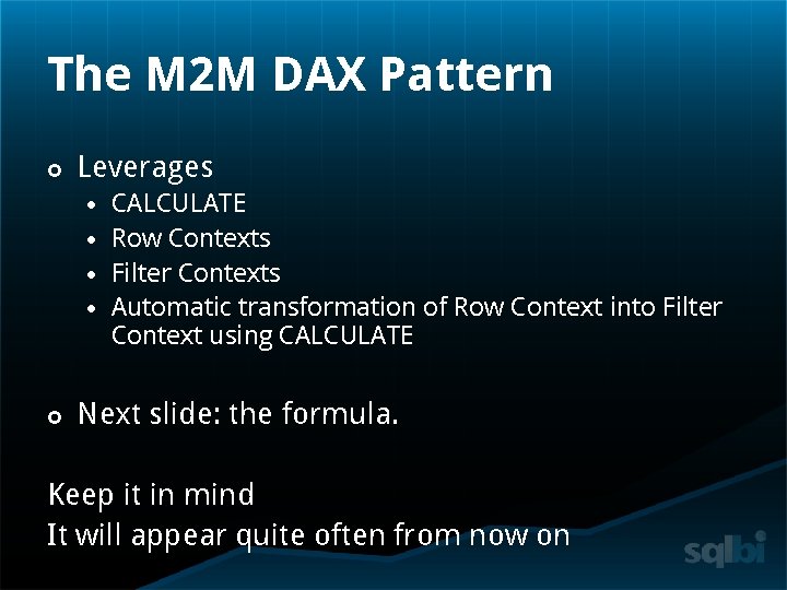 The M 2 M DAX Pattern Leverages CALCULATE Row Contexts Filter Contexts Automatic transformation