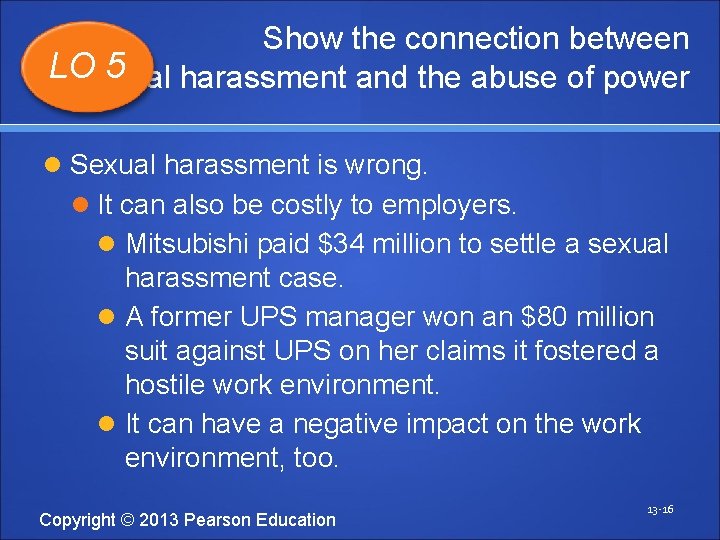 Show the connection between LOsexual 5 harassment and the abuse of power Sexual harassment