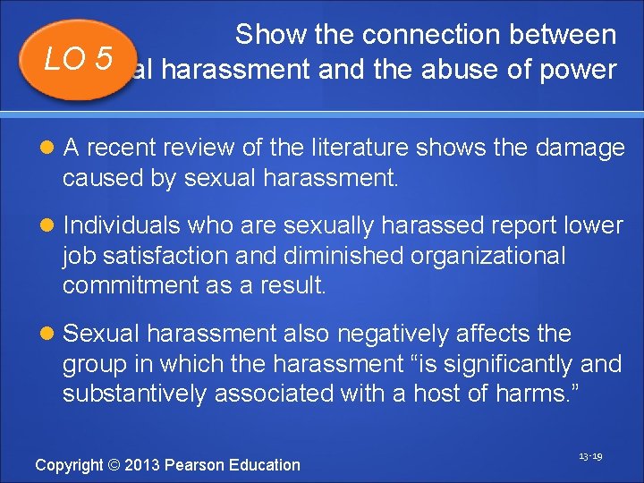 Show the connection between LOsexual 5 harassment and the abuse of power A recent