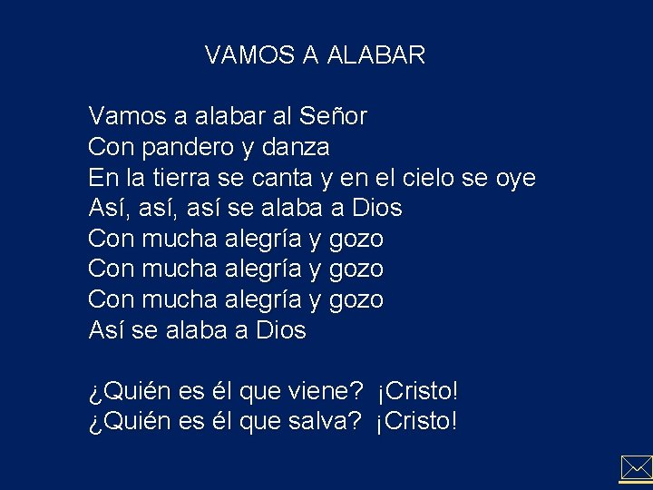VAMOS A ALABAR Vamos a alabar al Señor Con pandero y danza En la VAMOS A ALABAR Vamos a alabar al Señor Con pandero y danza En la