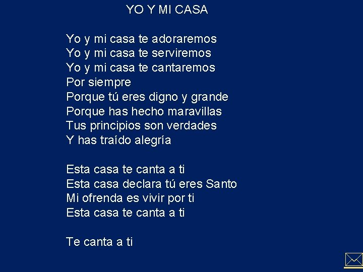 YO Y MI CASA Yo y mi casa te adoraremos Yo y mi casa YO Y MI CASA Yo y mi casa te adoraremos Yo y mi casa