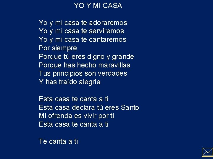 YO Y MI CASA Yo y mi casa te adoraremos Yo y mi casa