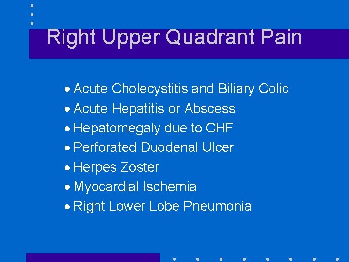 Right Upper Quadrant Pain · Acute Cholecystitis and Biliary Colic · Acute Hepatitis or