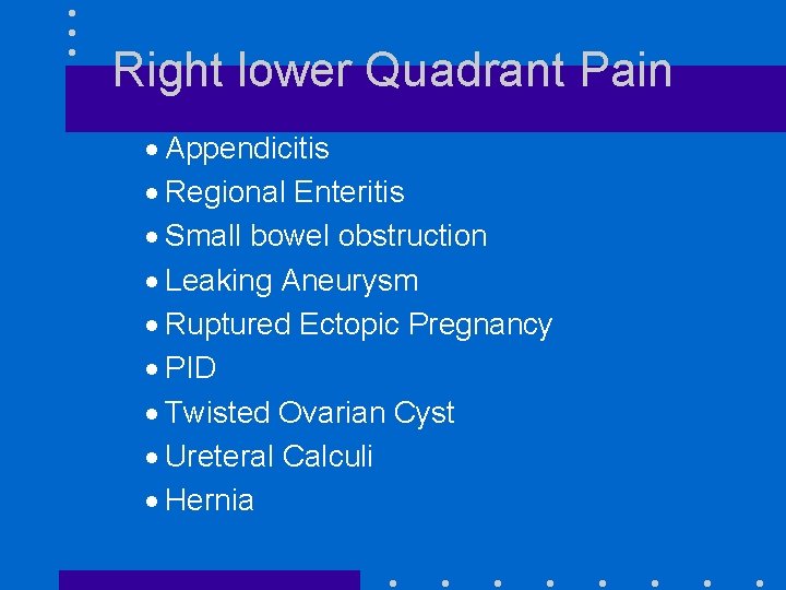 Right lower Quadrant Pain · Appendicitis · Regional Enteritis · Small bowel obstruction ·