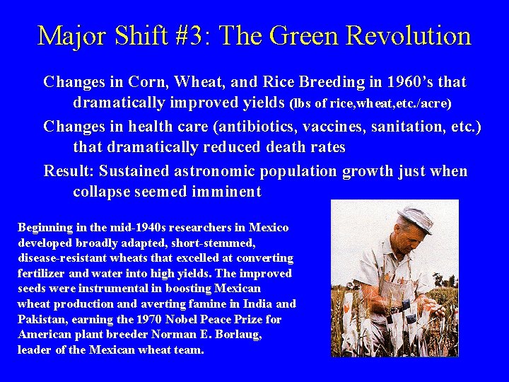 Major Shift #3: The Green Revolution Changes in Corn, Wheat, and Rice Breeding in