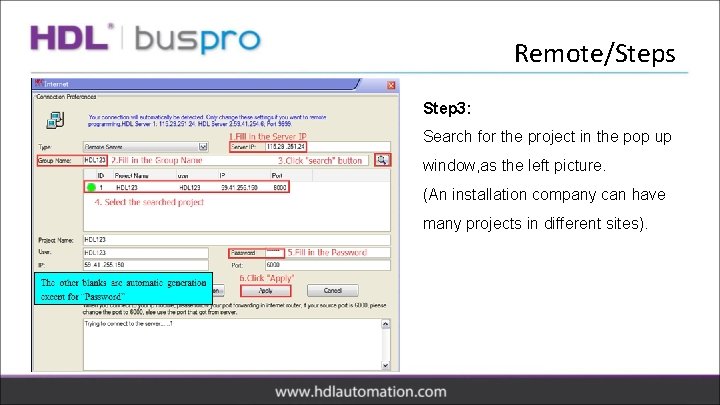 Remote/Steps Step 3: Search for the project in the pop up window, as the