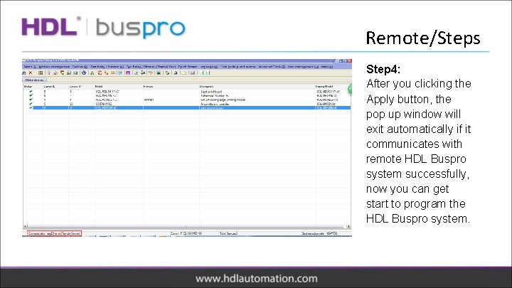 Remote/Steps Step 4: After you clicking the Apply button, the pop up window will