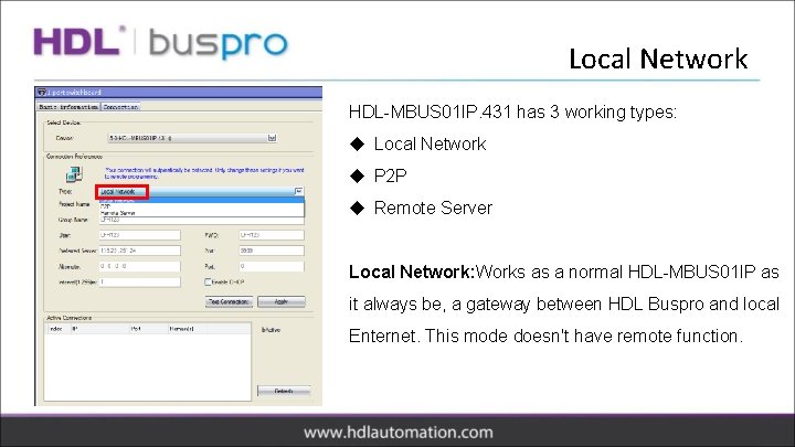 Local Network HDL-MBUS 01 IP. 431 has 3 working types: u Local Network u