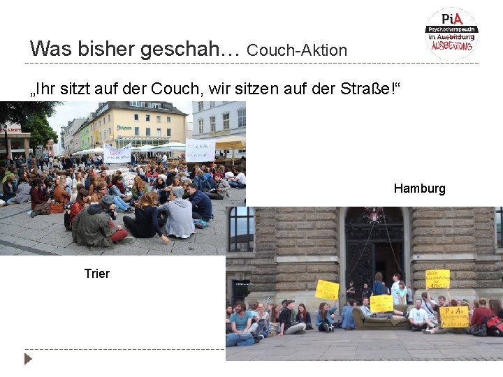 Was bisher geschah… Couch-Aktion „Ihr sitzt auf der Couch, wir sitzen auf der Straße!“