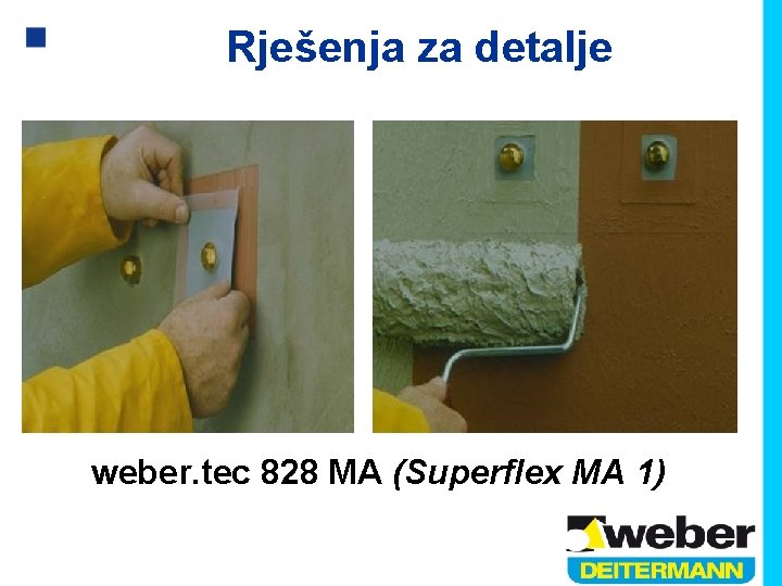 Rješenja za detalje weber. tec 828 MA (Superflex MA 1) 