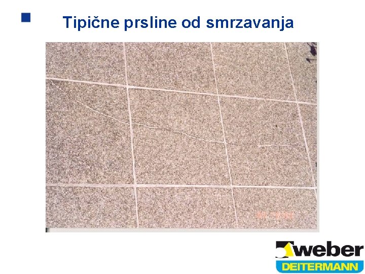 Tipične prsline od smrzavanja 