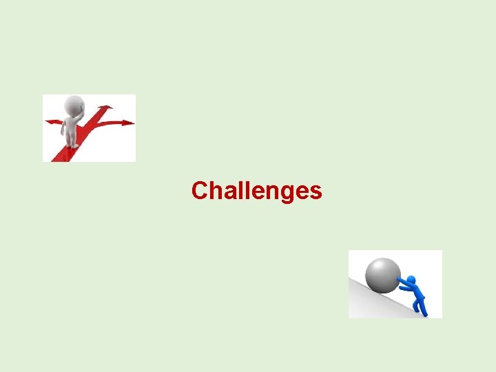 Challenges 