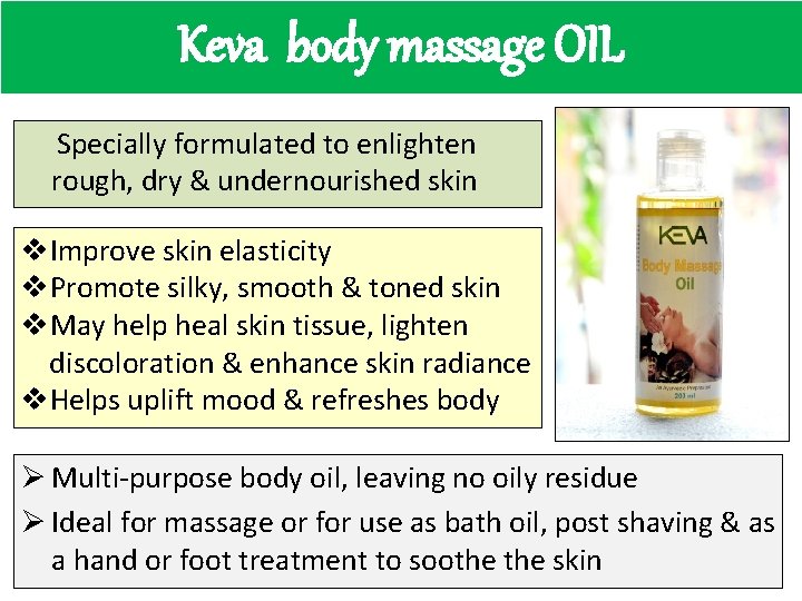 Keva body massage OIL Specially formulated to enlighten rough, dry & undernourished skin v.