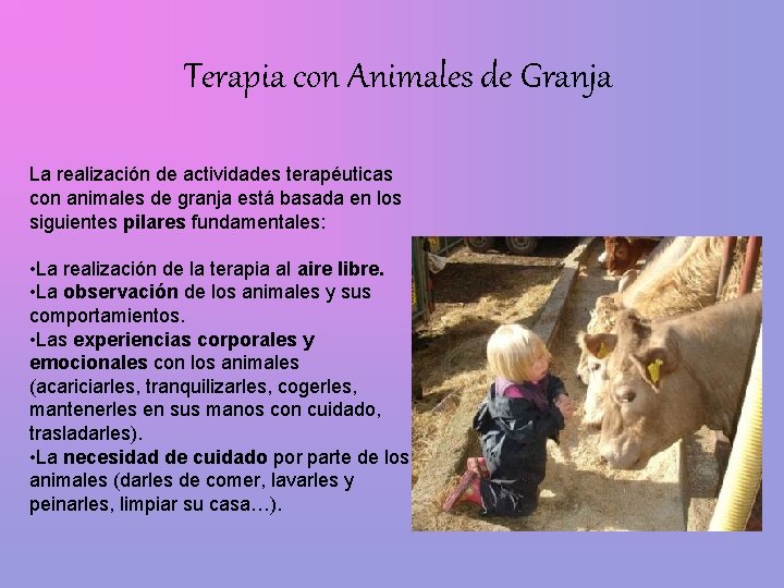 Terapia con Animales de Granja La realización de actividades terapéuticas con animales de granja