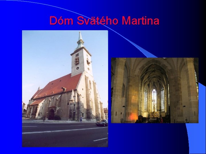 Dóm Svätého Martina 