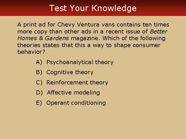 Test Your Knowledge A print ad for Chevy Ventura vans contains ten times more