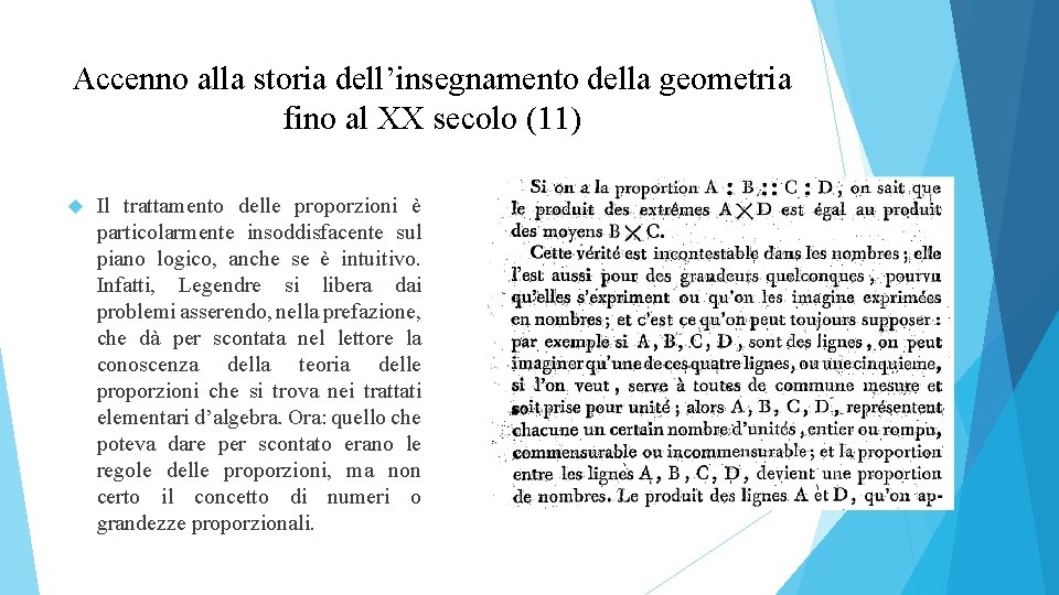 Accenno alla storia dell’insegnamento della geometria fino al XX secolo (11) Il trattamento delle