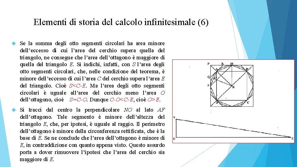 Elementi di storia del calcolo infinitesimale (6) Se la somma degli otto segmenti circolari