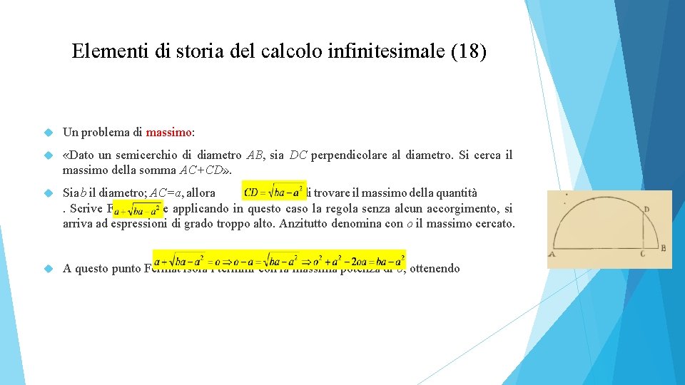 Elementi di storia del calcolo infinitesimale (18) Un problema di massimo: «Dato un semicerchio