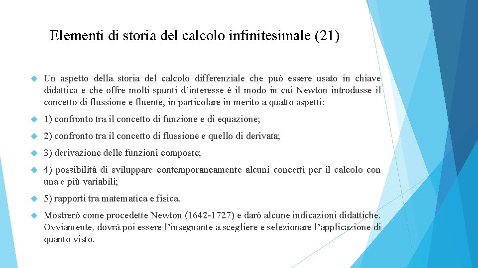 Elementi di storia del calcolo infinitesimale (21) Un aspetto della storia del calcolo differenziale