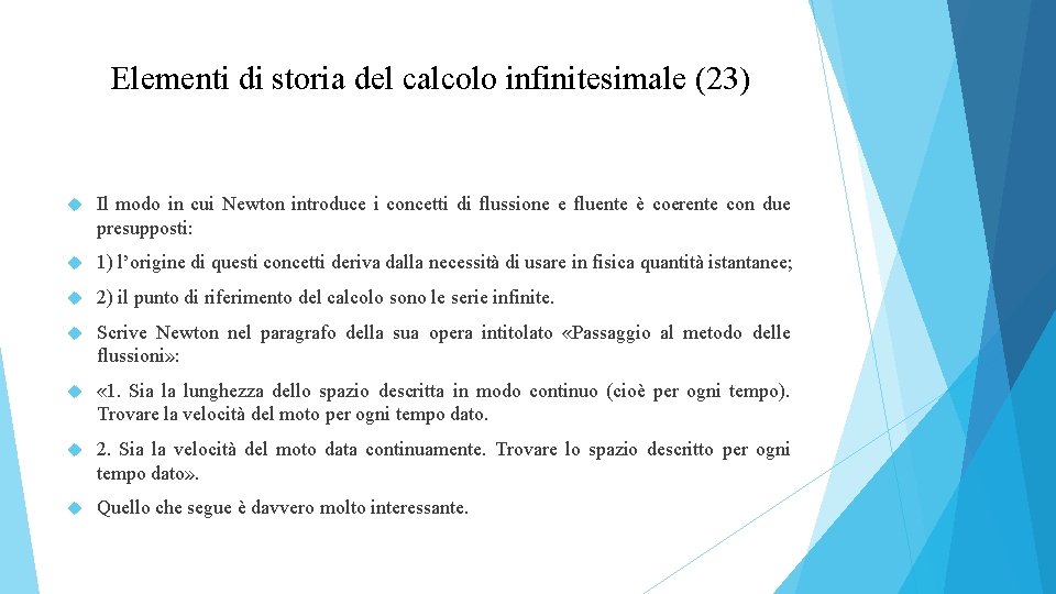 Elementi di storia del calcolo infinitesimale (23) Il modo in cui Newton introduce i