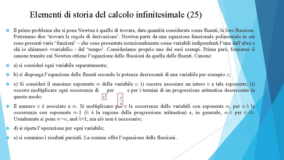 Elementi di storia del calcolo infinitesimale (25) Il primo problema che si pone Newton