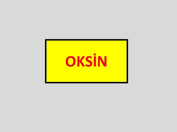 OKSİN 