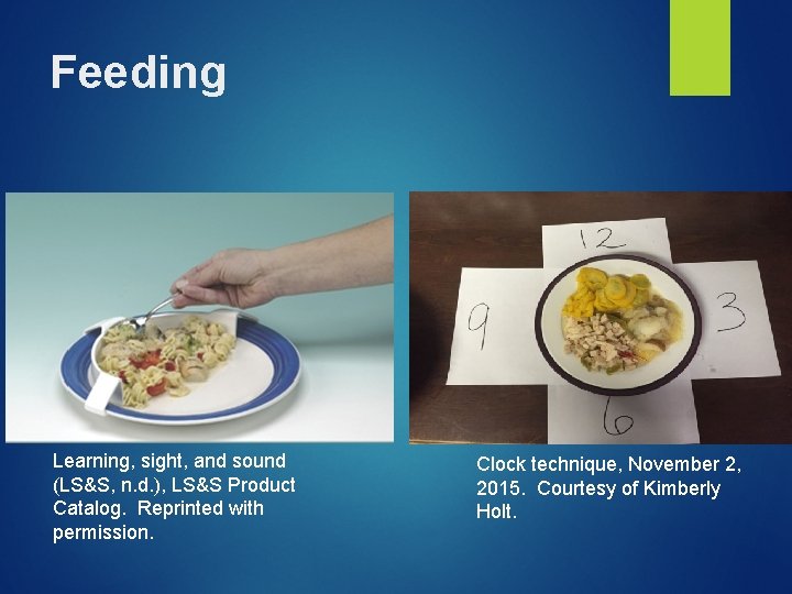 Feeding Learning, sight, and sound (LS&S, n. d. ), LS&S Product Catalog. Reprinted with