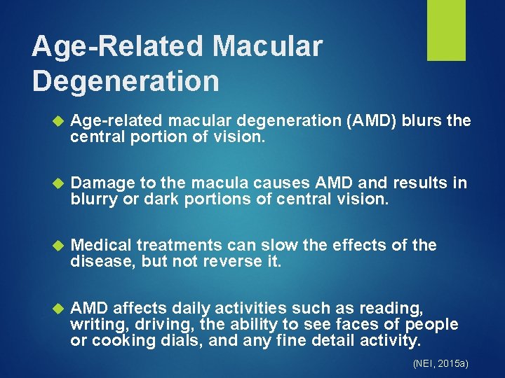 Age-Related Macular Degeneration Age-related macular degeneration (AMD) blurs the central portion of vision. Damage