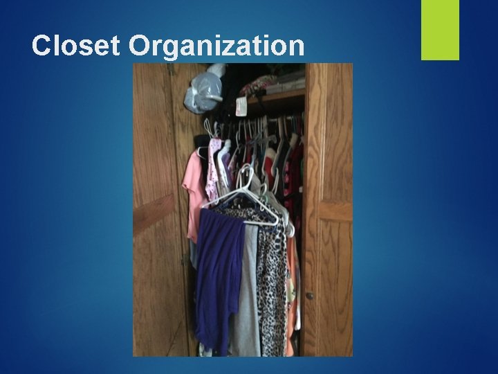 Closet Organization 