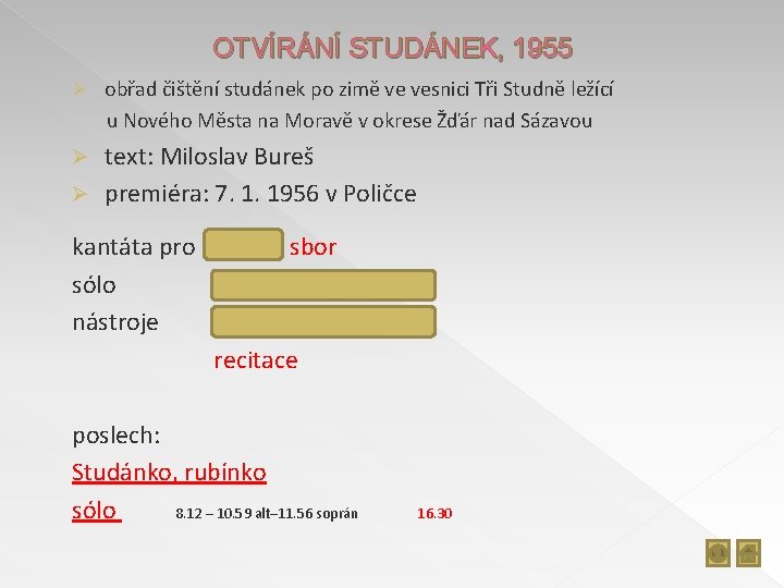 OTVÍRÁNÍ STUDÁNEK, 1955 Ø obřad čištění studánek po zimě ve vesnici Tři Studně ležící