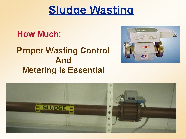Sludge Wasting How Much: Proper Wasting Control And Metering is Essential 