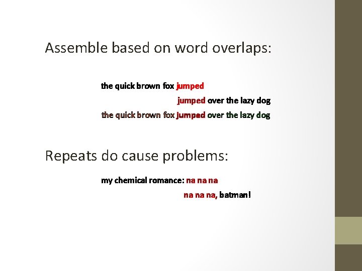 Assemble based on word overlaps: the quick brown fox jumped over the lazy dog