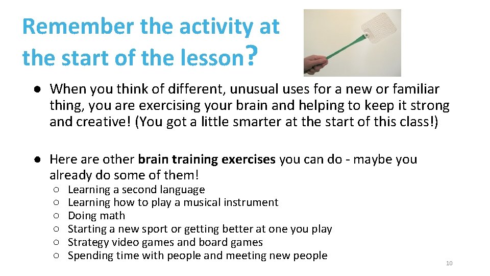 Remember the activity at the start of the lesson? ● When you think of