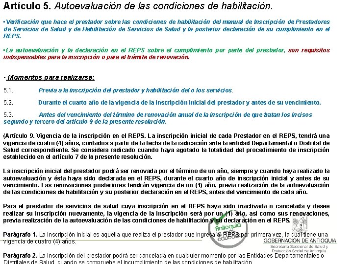Artículo 5. Autoevaluación de las condiciones de habilitación. • Verificación que hace el prestador