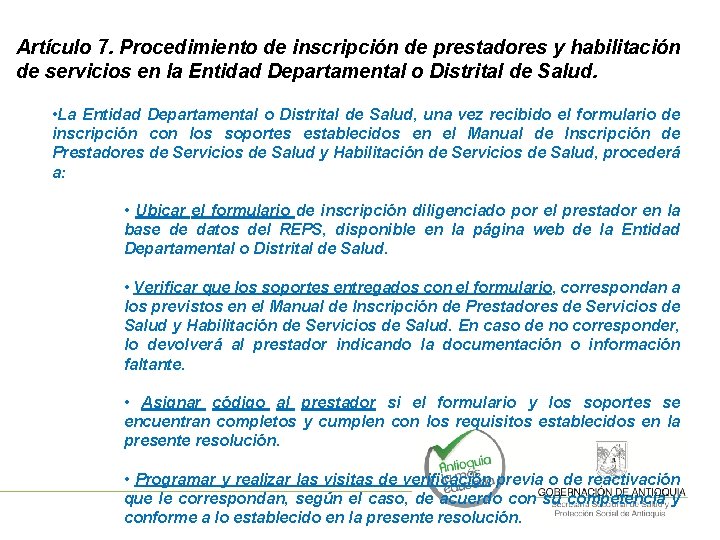 Artículo 7. Procedimiento de inscripción de prestadores y habilitación de servicios en la Entidad
