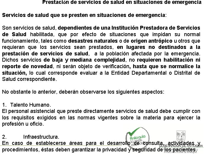 Prestación de servicios de salud en situaciones de emergencia Servicios de salud que se