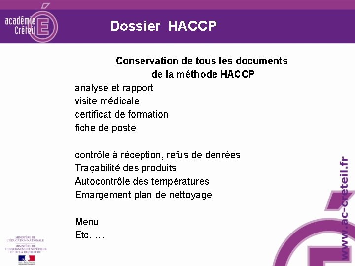 Dossier HACCP Conservation de tous les documents de la méthode HACCP analyse et rapport