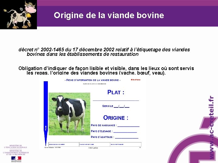 Origine de la viande bovine décret n° 2002 -1465 du 17 décembre 2002 relatif