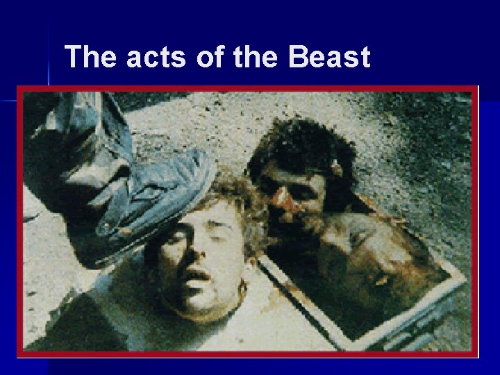 The acts of the Beast 