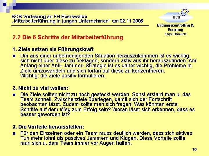 BCB Vorlesung an FH Eberswalde „Mitarbeiterführung in jungen Unternehmen“ am 02. 11. 2006 2.