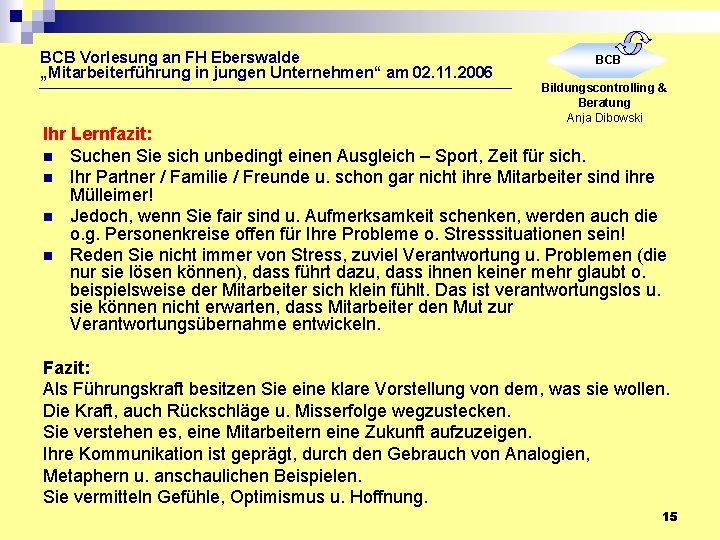 BCB Vorlesung an FH Eberswalde „Mitarbeiterführung in jungen Unternehmen“ am 02. 11. 2006 BCB