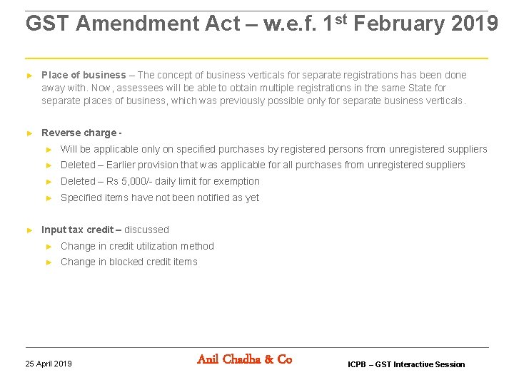 GST Amendment Act – w. e. f. 1 st February 2019 ► Place of GST Amendment Act – w. e. f. 1 st February 2019 ► Place of