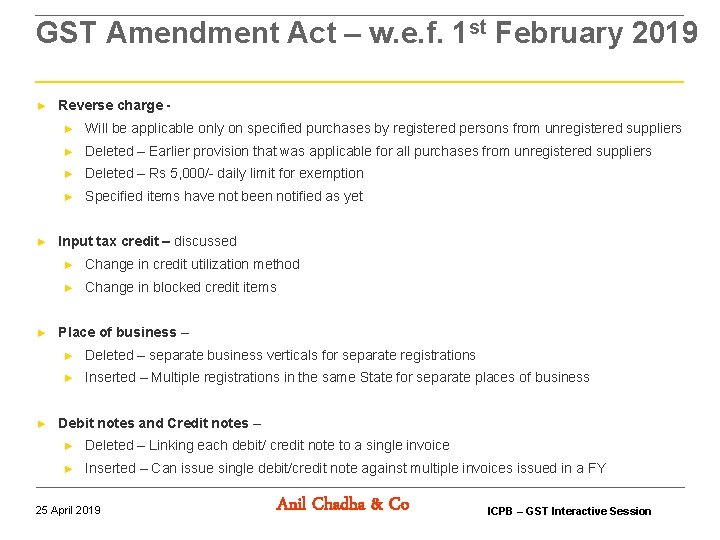 GST Amendment Act – w. e. f. 1 st February 2019 ► ► Reverse GST Amendment Act – w. e. f. 1 st February 2019 ► ► Reverse